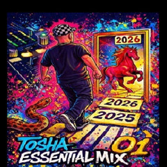 Tosha Essential Mix 01