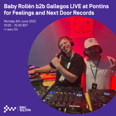 Baby Rollèn b2b Gallegos LIVE at Pontins for Feelings and Next Door Records 06TH JUN 2022