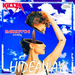 Kiesza - Hideaway (MAZZOCCHI Remix)