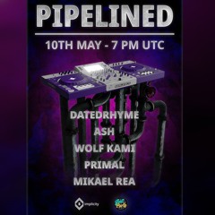 >>> MikaelRea >>> Pipelined 3 (10.05.2024)