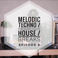 Dub-Ro - Melodic Techno Progressive House  Ep 8 YouTube