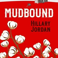 GET KINDLE PDF EBOOK EPUB Mudbound (Novela) (Spanish Edition) by  Hillary Jordan 📙