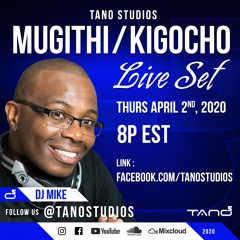 Tano Studios Kigocho Mugithi Live Mix