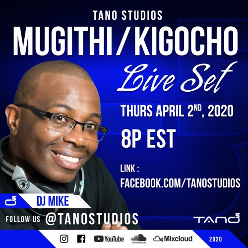 Tano Studios Kigocho Mugithi Live Mix