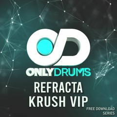 REFRACTA - KRUSH VIP (FREE DOWNLOAD)