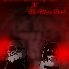 onlymp3.to - Undertale Something New x No More Deal Lethal Deal x No More Deals My Birthday Special