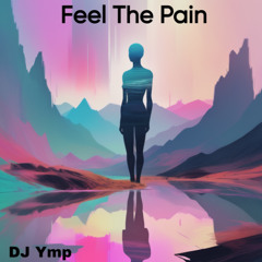 Feel The Pain (version 2)