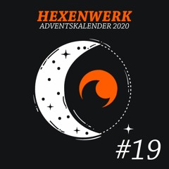 Hexenwerk Adventskalender 2020 #19 - Dompe (Free Track)