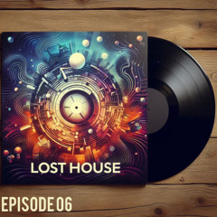 Lost House - Episode 06
