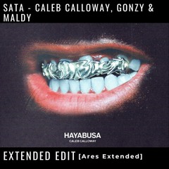 Caleb Calloway ft Gonzy ft Maldy - Sata |EXTENDED GRATIS!!/BUY= FREE DOWNLOAD🔥