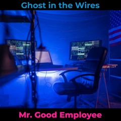 Ghost In the Wires