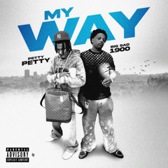 My Way ft. Big Sad 1900