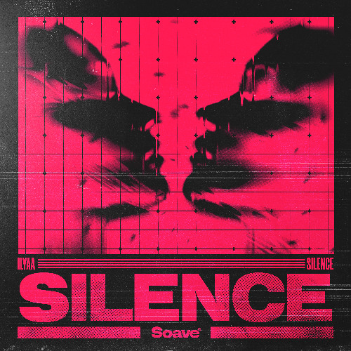 ILYAA - Silence