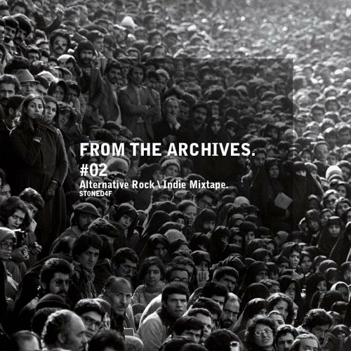 From The Archives #02 (Alternative Rock \ Indie Mixtape)