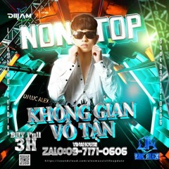 Nonstop - Việt Mix - Chạm Vào Trái Tim - DJ Lực Alex(0971710606)