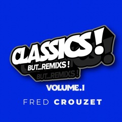 Classics..but Remix ! Vol. 1