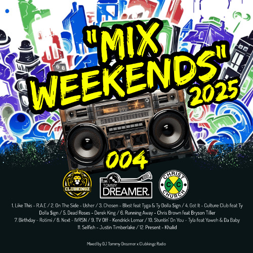 DJ Tommy Dreamer Mix Weekends 004