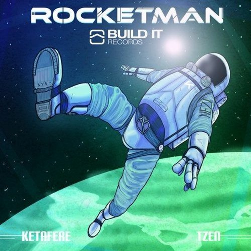 Rocketman (Original Mix) [Build It Records]
