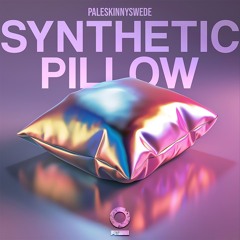 PaleSkinnySwede - Synthetic Pillow [Outertone Release]