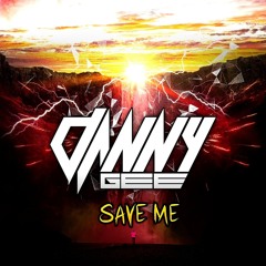 Danny Gee - Save Me.wav #FREE DOWNLOAD#