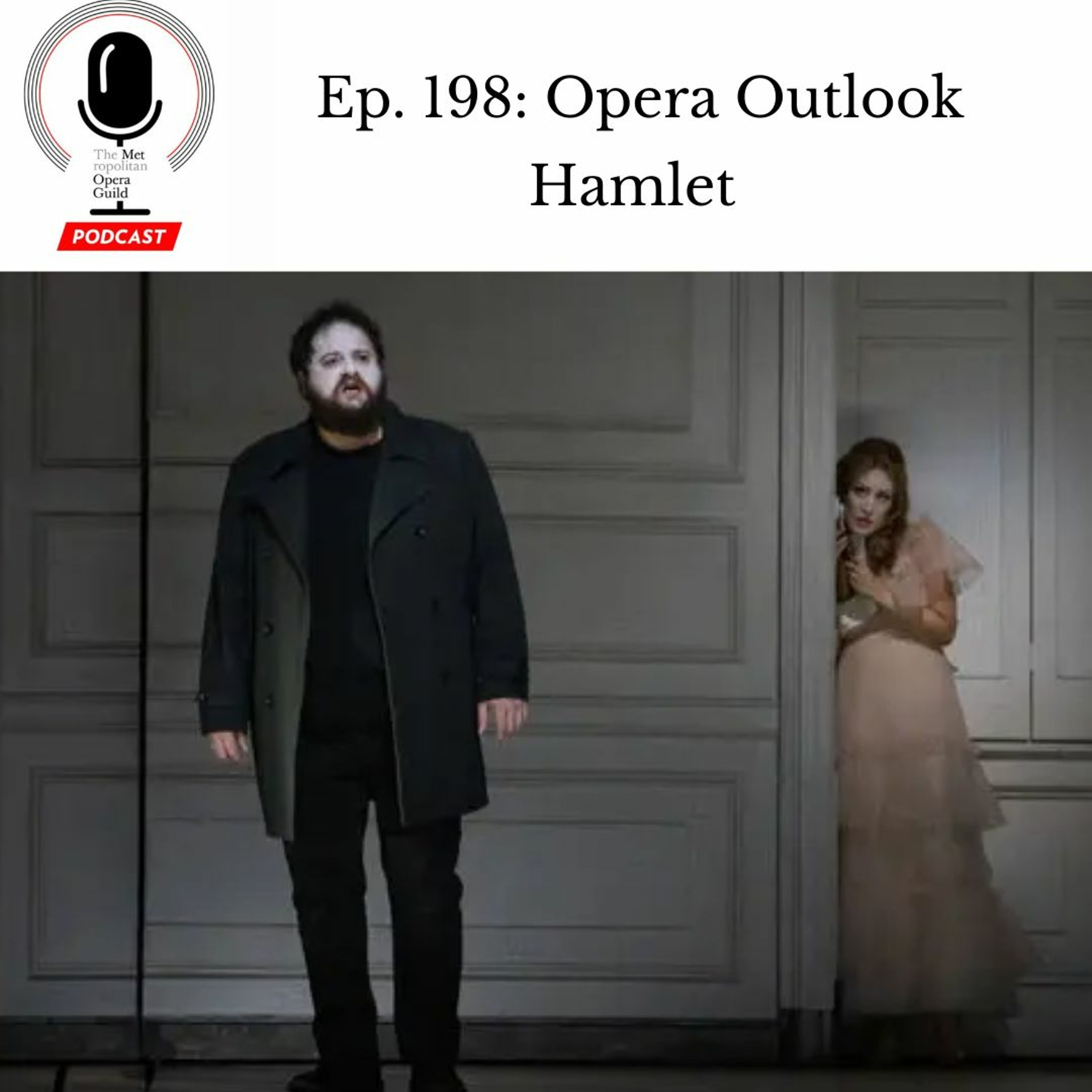 cover of episode Ep. 198: Opera Outlook on Hamlet