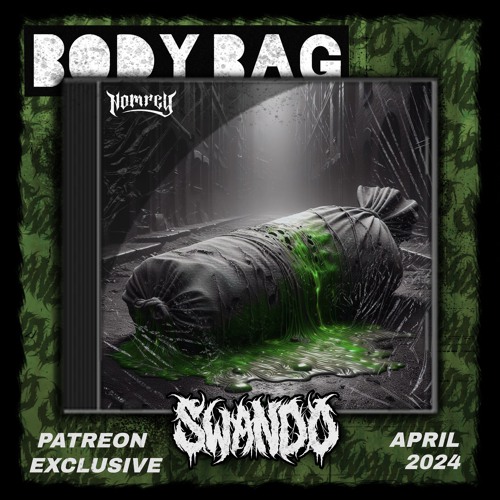 SWANDO - BODY BAG [PATREON APRIL 2024]