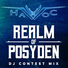 Realm Of Posyden DJ Contest Mixed By H.A.V.O.C.
