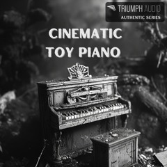 Cinematic Toy Piano - Strobe - CTP Only - Austin Blau