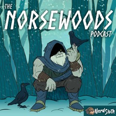 Teaser: The Norsewoods Podcast