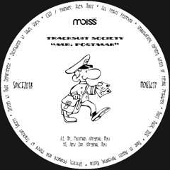 Tracksuit Society - Mr. Postman (Original Mix)