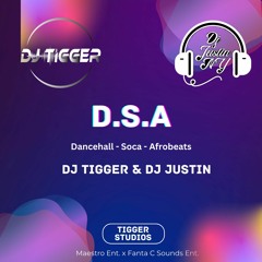D.S.A - VOL .1 Dj Tigger x Dj Justin