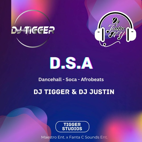 D.S.A - VOL .1 Dj Tigger x Dj Justin