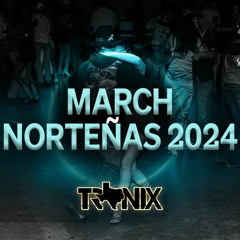 Norteñas March 2024 (DjTronix)