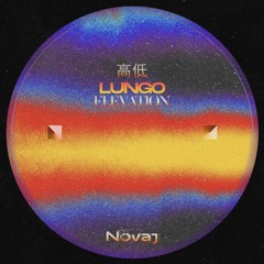 PREMIERE: Lungo - Altitude [Novaj 新しRecords]
