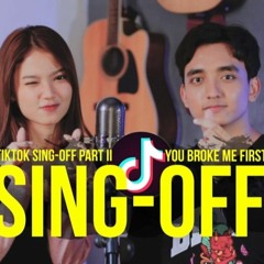 SING-OFF TIKTOK SONGS Part II (You Broke Me First, De Yang Gatal Gatal Sa) vs Mirriam Eka