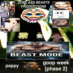 goop week [phase 2]