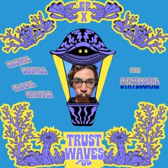 Trust Waves Pod #10