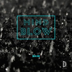 Mind Blow - DEDLOW  (OUT ON SPOTIFY)