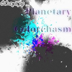 Planetary Colorchasm 2024