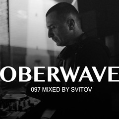 Svitov - Oberwave Mix 097