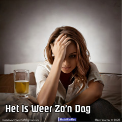 Het Is Weer Zo'n Dag