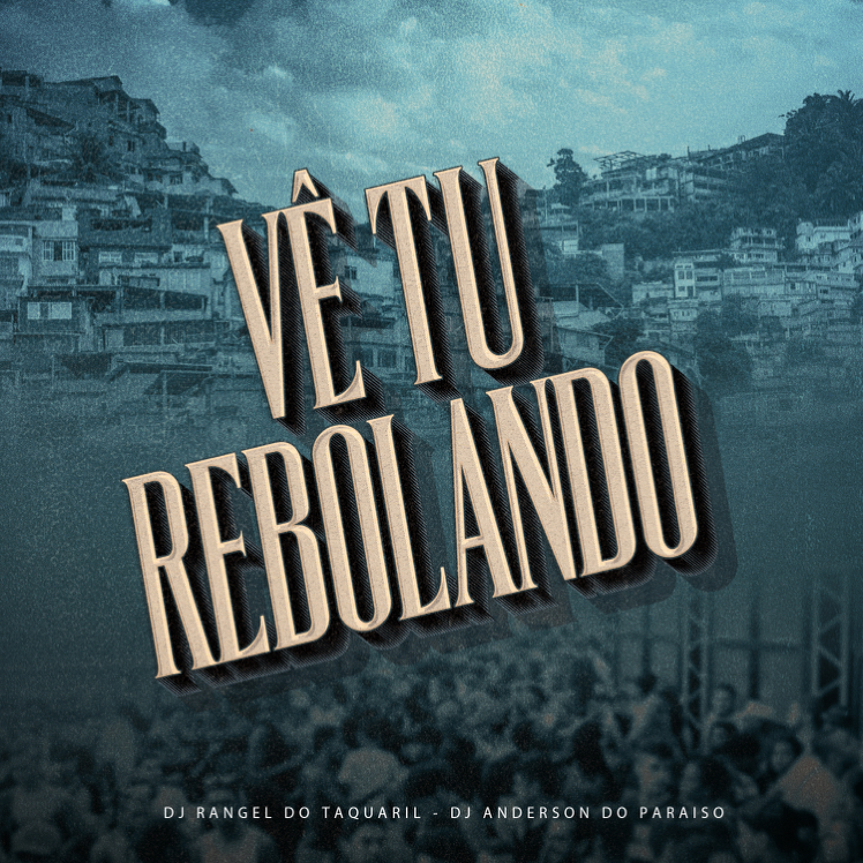 VÊ TU REBOLANDO [[DJ RANGEL DO TAQUARIL & DJ ANDERSON DO PARAISO]] episode artwork