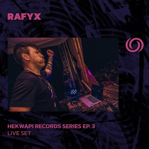 RAFYX | Hekwapi Records Series Ep. 3 | 25604/2024
