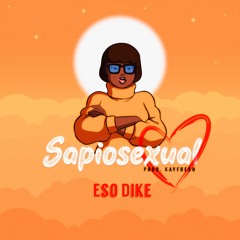 Sapiosexual (Ft. Swatsie & Maka)