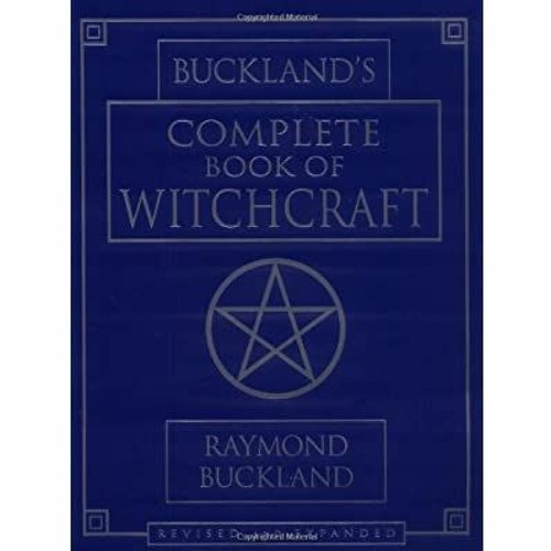 Complete book. Полная книга колдовства Бакленда. Psychic Witch : a Metaphysical Guide to Meditation, Magick and manifestation.