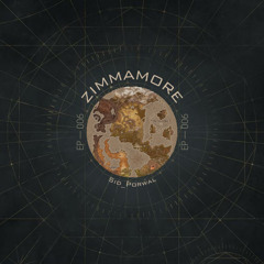 Zimmamore - EP - 006