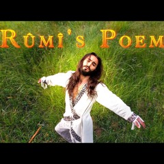 Rûmî's Poem (Chedanestam ke in soda) - Humankan (Musicvideo on youtube)