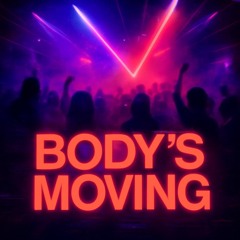 BODYS MOVING