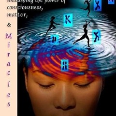 free read✔ The Biology Of Belief: Unleashing The Power Of Consciousness, Matter And