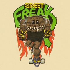 Street Freak